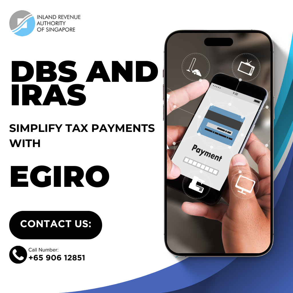 DBS and IRAS simplify tax payments with egiro