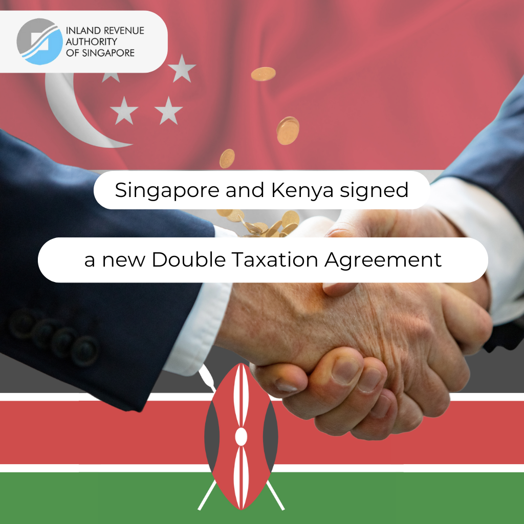 Singapore and Kenya signed a new double taxation agreement